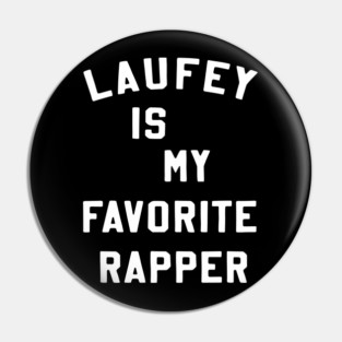 Laufey Is My Favorite Rapper shirt Favorite Rapper Tee Laufey Vinyl Pin