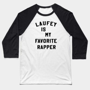 Laufey Is My Favorite Rapper shirt Favorite Rapper Tee Laufey Vinyl Baseball T-Shirt