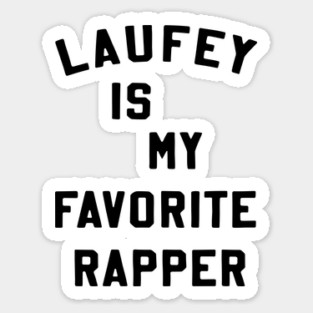 Laufey Is My Favorite Rapper shirt Favorite Rapper Tee Laufey Vinyl Magnet