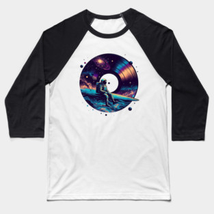 Cosmic Sound: Astronaut Voyage across Galaxy and Vinyl Music Baseball T-Shirt