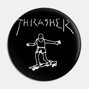 Thrasher Guy Pin