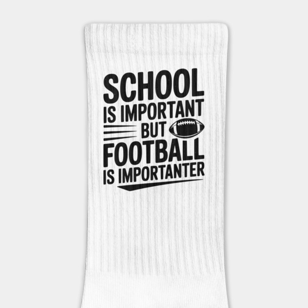 School is Important but Football is Importanter by Frank Ring