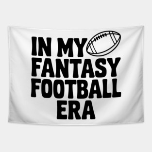 In My Fantasy Football Era Tapestry