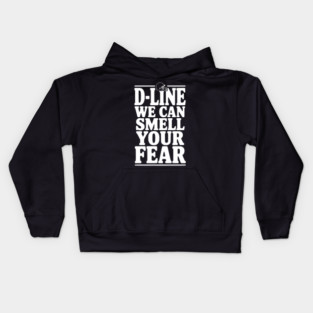 D-Line We Can Smell Your Fear Kids Hoodie