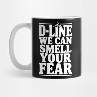 D-Line We Can Smell Your Fear Mug