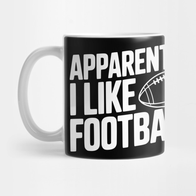 Apparently, I Like Football by Frank Ring