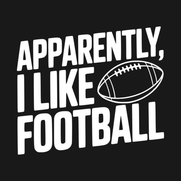 Apparently, I Like Football by Frank Ring
