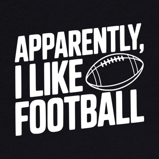 Apparently, I Like Football by Frank Ring
