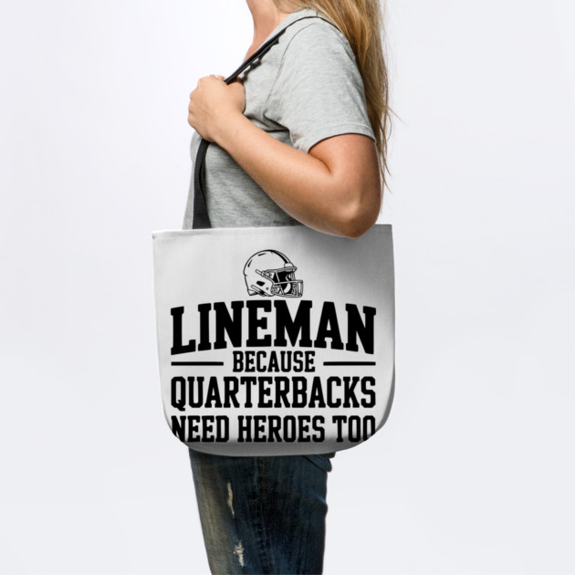 Lineman Because Quarterbacks Need Heroes Too by Frank Ring