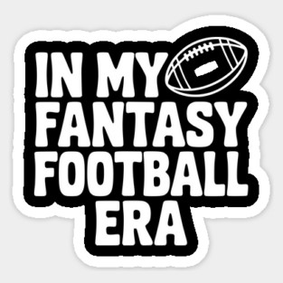In My Fantasy Football Era Magnet