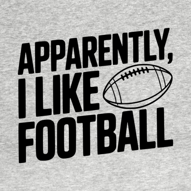 Apparently, I Like Football by Frank Ring