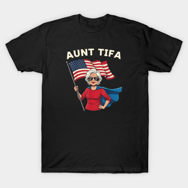 Aunt Tifa T-Shirt by Charles's Store 8