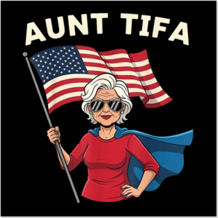 Aunt Tifa Posters and Art