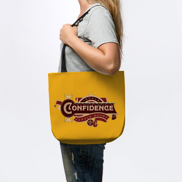 Inhale Confidence Exhale Doubt by Jerry