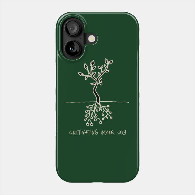 Cultivating Inner Joy Phone Case by Jerry