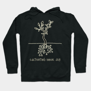 Cultivating Inner Joy Hoodie