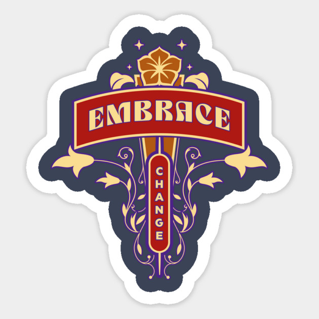 Embrace Change Sticker by Jerry