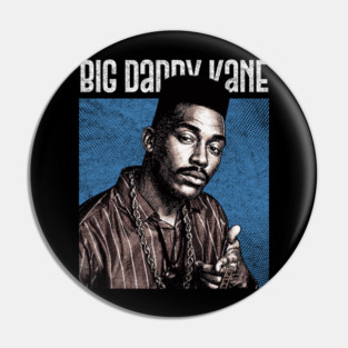 Big Daddy Kane Pin