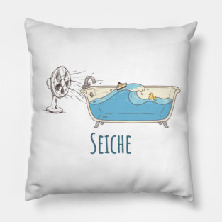 Seiche: the definition of Seiche in a cute cartoon Pillow
