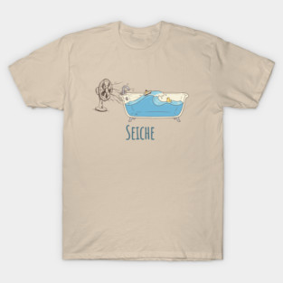 Seiche: the definition of Seiche in a cute cartoon T-Shirt