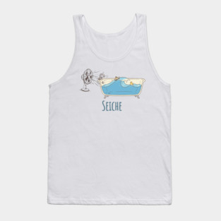 Seiche: the definition of Seiche in a cute cartoon Tank Top