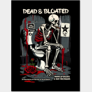 DEAD AND BLOATED Posters and Art