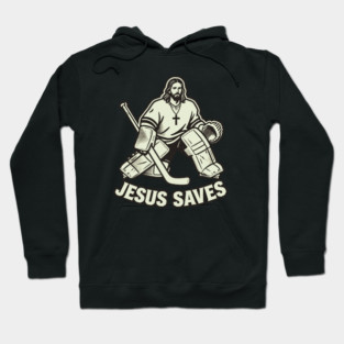 Jesus-Saves-Hockey-Goalie Hoodie