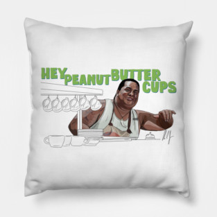 50 First Dates: Hey Peanut Butter Cups Pillow