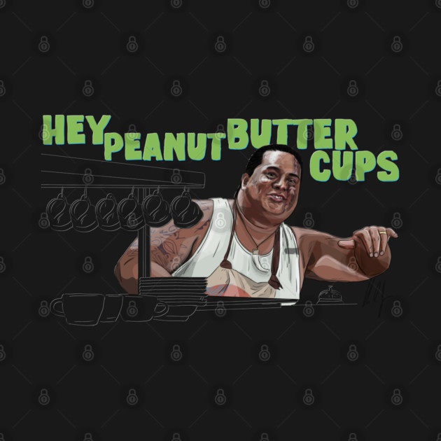 50 First Dates: Hey Peanut Butter Cups by 51Deesigns