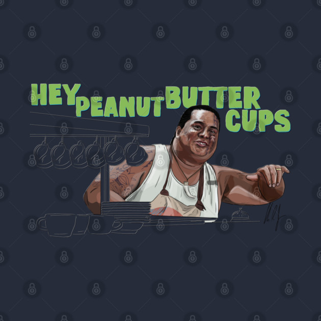 50 First Dates: Hey Peanut Butter Cups by 51Deesigns