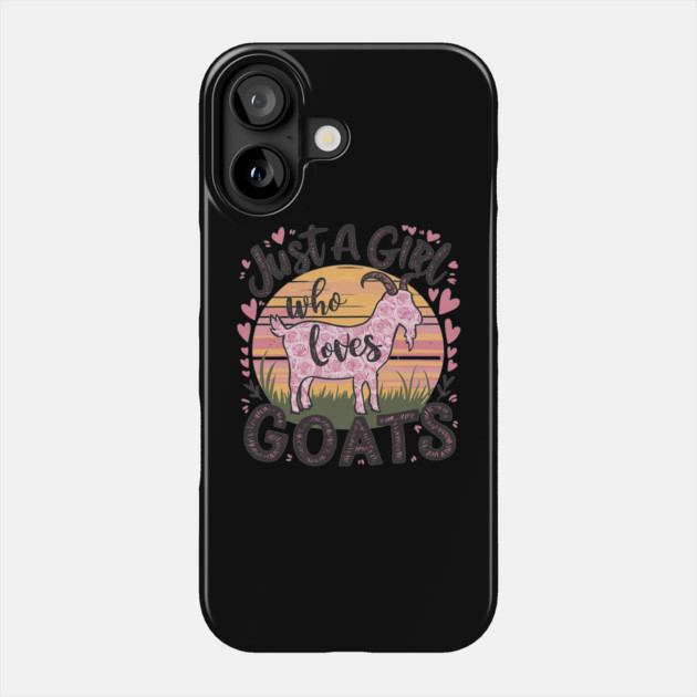 Goat Just A Girl Who Loves Goats Phone Case by yangho