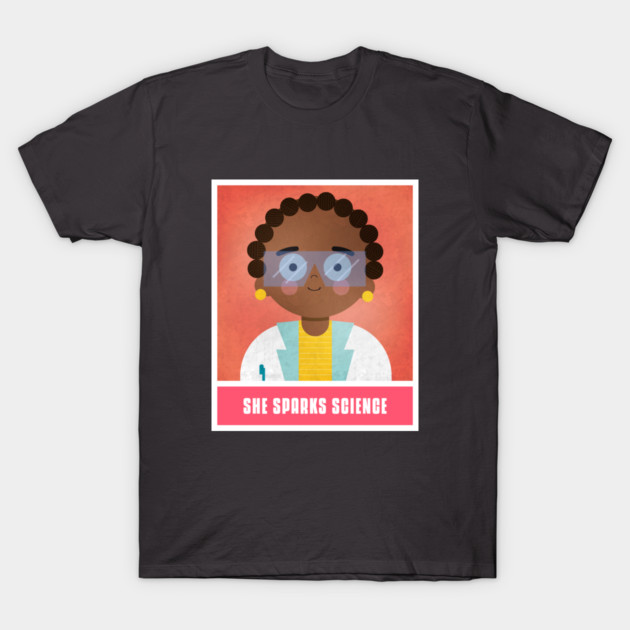 She Sparks Science Science Lovers T-Shirt by Lamount Tees