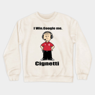i win google me-cignetti peanuts style Crewneck Sweatshirt