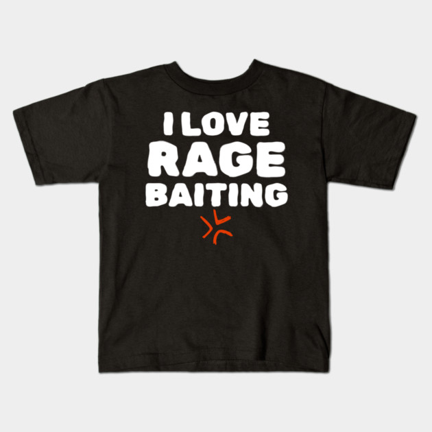 Rage Baiting Gen Z Slang Kids T-Shirt by The WYLD Tribe