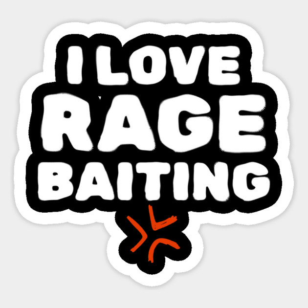 Rage Baiting Gen Z Slang Sticker by The WYLD Tribe