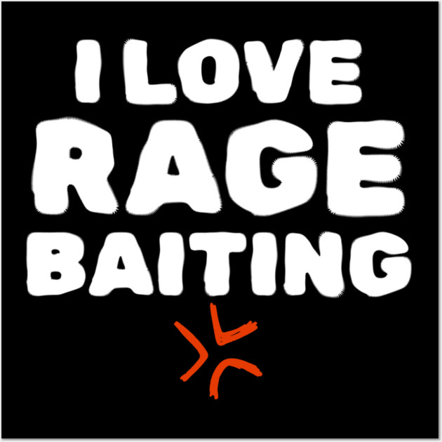 Rage Baiting Gen Z Slang Wall Art by The WYLD Tribe