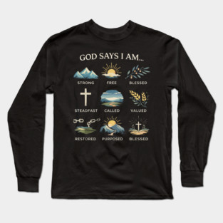 God Says I Am Christian Affirmation Design Long Sleeve T-Shirt