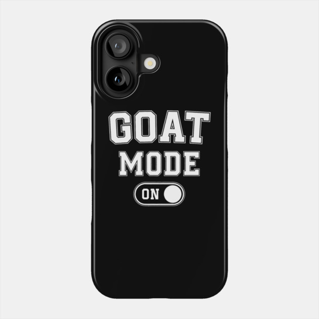 Goat Mode On Funny Mountain Climber Phone Case by yangho
