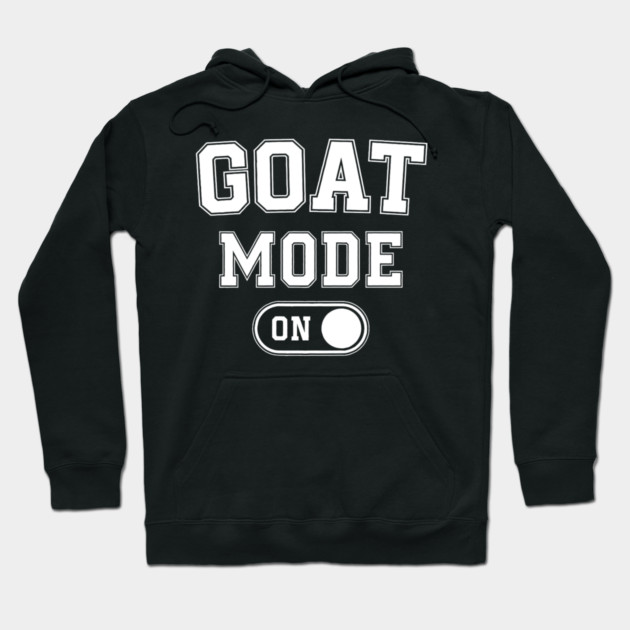 Goat Mode On Funny Mountain Climber Hoodie by yangho