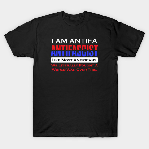 I Am ANTIFA T-Shirt by Charles's Store 8