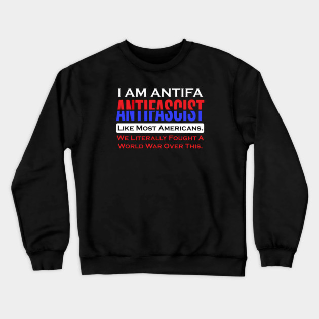 I Am ANTIFA Crewneck Sweatshirt by Charles's Store 8