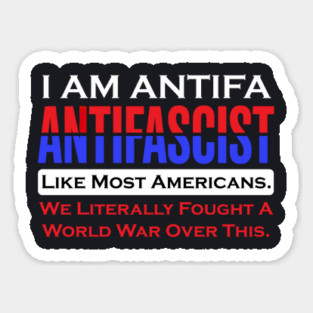 I Am ANTIFA Sticker