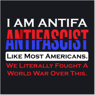 I Am ANTIFA Posters and Art