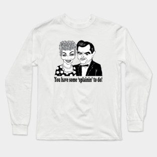I LOVE LUCY FAN ART Long Sleeve T-Shirt