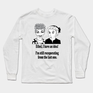 I LOVE LUCY FAN ART Long Sleeve T-Shirt