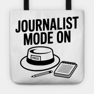 Journalist Mode On Tote