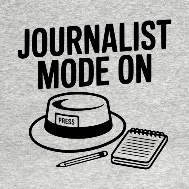 Journalist Mode On by Frank Ring