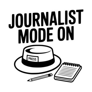 Journalist Mode On T-Shirt