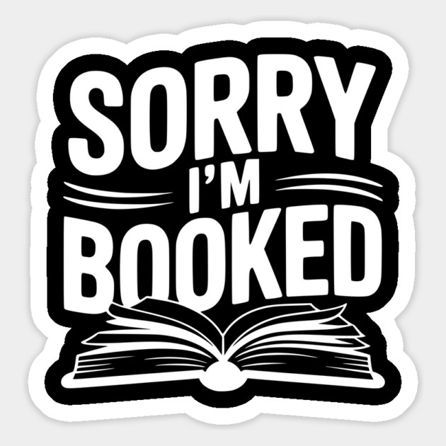 Sorry I'm Booked Magnet by Frank Ring