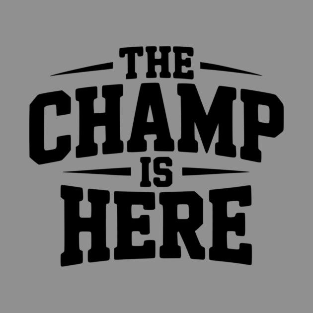 The Champ is Here by Frank Ring